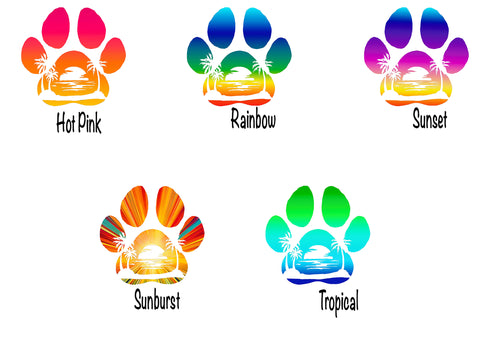 Five colorful paw print designs with sunset graphics and labels reading Hot Pink, Rainbow, Sunset, Sunburst, and Tropical on a white background.